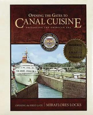 Abriendo las puertas a la cocina del Canal: Preservar la era americana - Opening the Gates to Canal Cuisine: Preserving the American Era