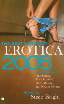 La mejor erótica americana 2005 - The Best American Erotica 2005