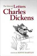 Las cartas escogidas de Charles Dickens - The Selected Letters of Charles Dickens