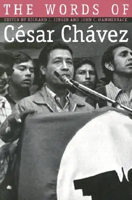 Palabras de César Chávez - Words of Cesar Chavez