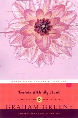 Viajes con mi tía: (Penguin Classics Deluxe Edition) - Travels with My Aunt: (Penguin Classics Deluxe Edition)