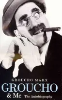 Groucho y yo - La autobiografía - Groucho and Me - The Autobiography