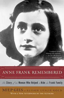 Ana Frank recordada: La historia de la mujer que ayudó a ocultar a la familia Frank - Anne Frank Remembered: The Story of the Woman Who Helped to Hide the Frank Family