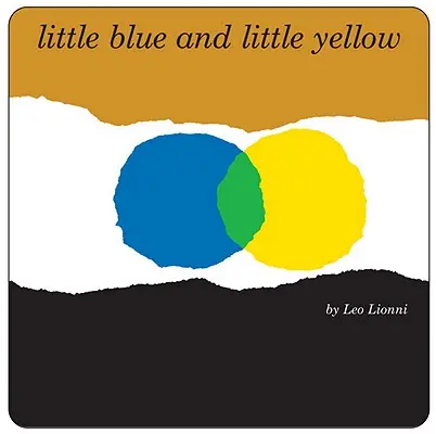 Pequeño Azul y Pequeño Amarillo - Little Blue and Little Yellow