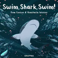 Nada, tiburón, nada - Swim, Shark, Swim!