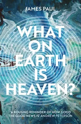 ¿Qué es el Cielo? - What on Earth is Heaven?