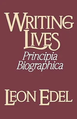 Escribir vidas: Principia Biographica - Writing Lives: Principia Biographica