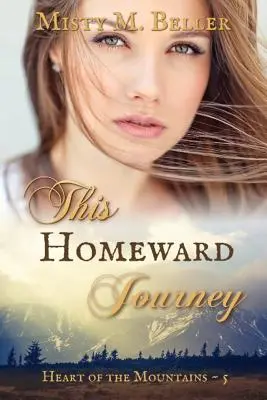 Este viaje de vuelta a casa - This Homeward Journey