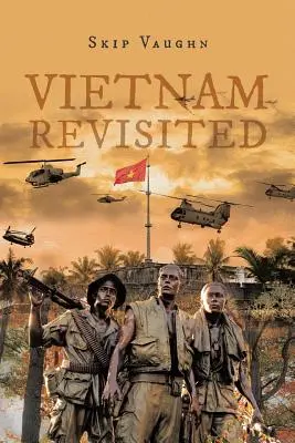 Vietnam revisitado - Vietnam Revisited