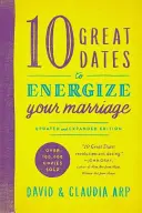 10 citas estupendas para revitalizar su matrimonio - 10 Great Dates to Energize Your Marriage