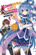 Konosuba: La Bendición de Dios en este Maravilloso Mundo, Volumen 1: ¡Oh! ¡Mi Diosa Inútil! - Konosuba: God's Blessing on This Wonderful World!, Volume 1: Oh! My Useless Goddess!