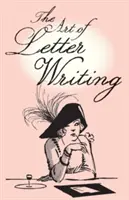 El arte de escribir cartas - The Art of Letter Writing