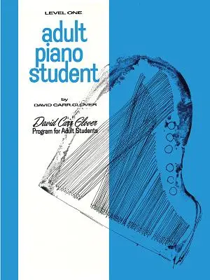 Estudiante adulto de piano: Nivel 1 - Adult Piano Student: Level 1