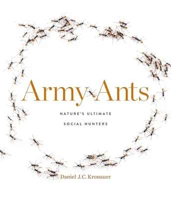 Hormigas del ejército: Las mejores cazadoras sociales de la naturaleza - Army Ants: Nature's Ultimate Social Hunters