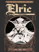 Biblioteca Michael Moorcock Vol.1: Elric de Melnibone - Michael Moorcock Library Vol.1: Elric of Melnibone