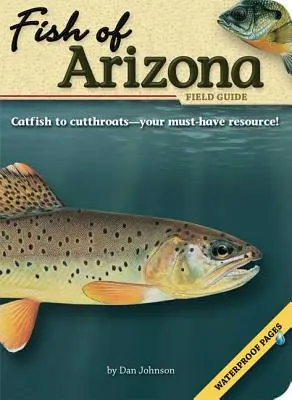 Guía de campo de los peces de Arizona - Fish of Arizona Field Guide