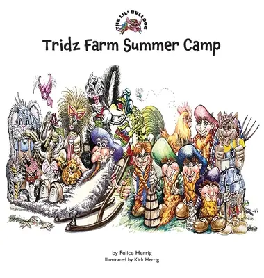 The Lil' Bulldog, Campamento de verano de la granja Tridz - The Lil' Bulldog, Tridz Farm Summer Camp