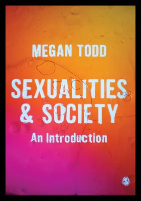 Sexualidades y sociedad: Una introducción - Sexualities and Society: An Introduction