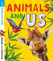 Lee con Oxford: Etapa 1: No ficción: Los animales y nosotros - Read with Oxford: Stage 1: Non-fiction: Animals and Us