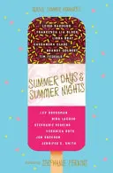 Días y noches de verano - Doce romances de verano - Summer Days and Summer Nights - Twelve Summer Romances