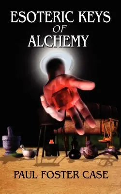 Claves Esotéricas de la Alquimia - Esoteric Keys of Alchemy