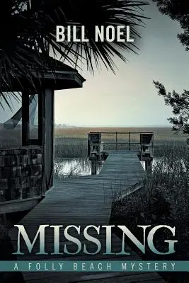 Desaparecido: Un misterio de Folly Beach - Missing: A Folly Beach Mystery