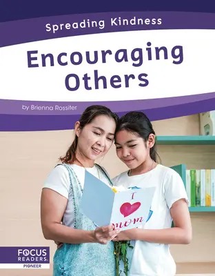 Animar a los demás - Encouraging Others