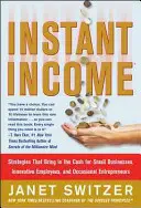 Ingresos Instantáneos: Estrategias para ganar dinero - Instant Income: Strategies That Bring in the Cash