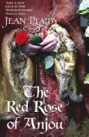 Rosa roja de Anjou - (Saga Plantagenet) (Plaidy Jean (Novelista)) - Red Rose of Anjou - (Plantagenet Saga) (Plaidy Jean (Novelist))