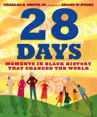 28 días: Momentos de la historia negra que cambiaron el mundo - 28 Days: Moments in Black History That Changed the World