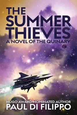 Los ladrones del verano: Una novela del Quinario - The Summer Thieves: A Novel of the Quinary