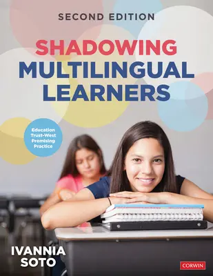 Siguiendo de cerca a los alumnos multilingües - Shadowing Multilingual Learners