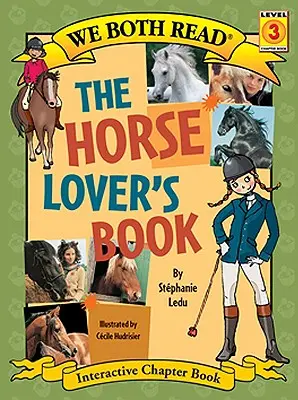 Los dos leemos-El libro del amante de los caballos (Pb) - We Both Read-The Horse Lover's Book (Pb)