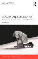 Belleza y misoginia: Prácticas culturales nocivas en Occidente - Beauty and Misogyny: Harmful cultural practices in the West