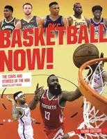 ¡Basketball Now! Estrellas e historias de la NBA - Basketball Now!: The Stars and Stories of the NBA