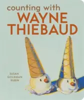 Contando con Wayne Thiebaud - Counting with Wayne Thiebaud