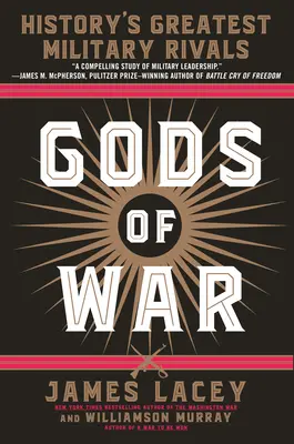 Dioses de la guerra: los mayores rivales militares de la historia - Gods of War: History's Greatest Military Rivals