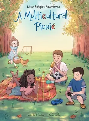 Un picnic multicultural: Libro ilustrado para niños - A Multicultural Picnic: Children's Picture Book