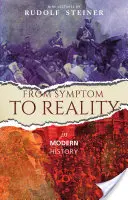 Del síntoma a la realidad en la historia moderna: (cw 185) - From Symptom to Reality in Modern History: (cw 185)