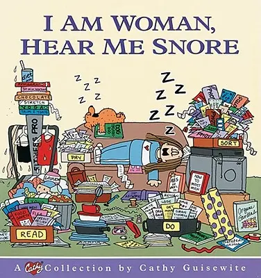 Soy Mujer, Escúchame Roncar - I Am Woman, Hear Me Snore