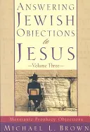 Cómo responder a las objeciones judías contra Jesús: Objeciones a la profecía mesiánica - Answering Jewish Objections to Jesus: Messianic Prophecy Objections