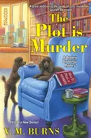 La trama es un asesinato - The Plot Is Murder