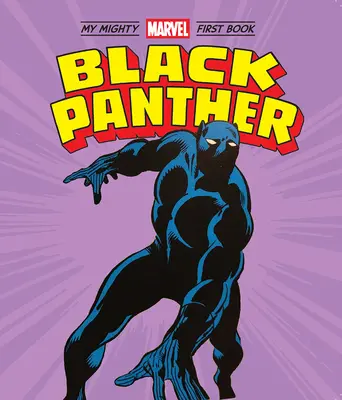 Pantera Negra: Mi poderoso primer libro Marvel - Black Panther: My Mighty Marvel First Book