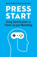 Press Start: Cómo utilizar la gamificación para potenciar su marketing - Press Start: Using Gamification to Power-Up Your Marketing