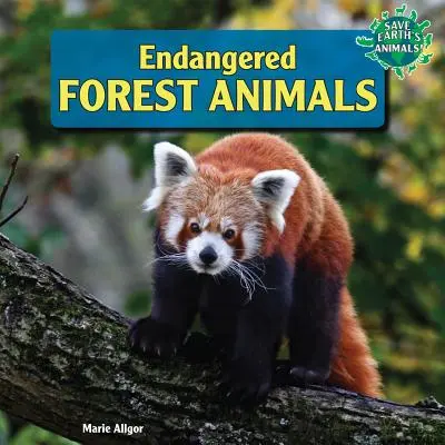 Animales forestales en peligro - Endangered Forest Animals