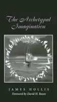 La imaginación arquetípica - The Archetypal Imagination