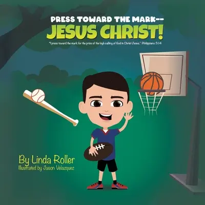Presiona hacia la marca -- ¡Jesucristo!: Prosigo a la meta por el precio del supremo llamamiento de Dios en Cristo Jesús Filipenses 3:14 - Press Toward The Mark -- Jesus Christ!: I press toward the mark for the price of the high calling of God in Christ Jesus Philippians 3:14