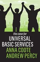 El caso de los servicios básicos universales - The Case for Universal Basic Services
