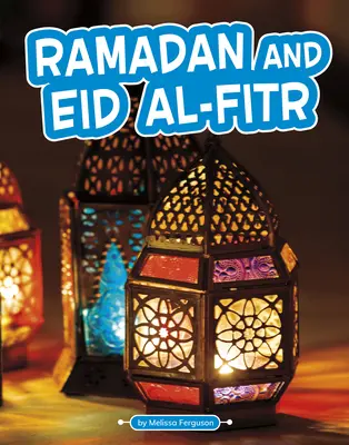 Ramadán y Eid al-Fitr - Ramadan and Eid Al-Fitr