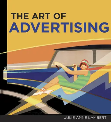 El arte de la publicidad - The Art of Advertising, the